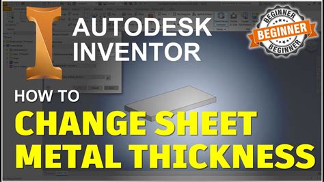 changing the thickness of sheet metal parts in inventor|inventor sheet metal rules.